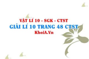 Giải Vật lí 10 trang 48 Chân trời Sáng tạo